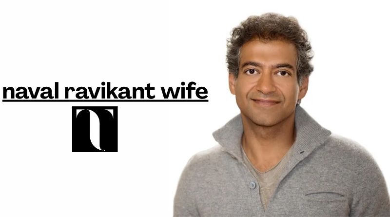 naval ravikant wife